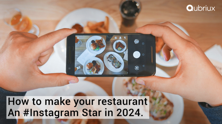 How to Make Your Restaurant an Instagram Star in 2024