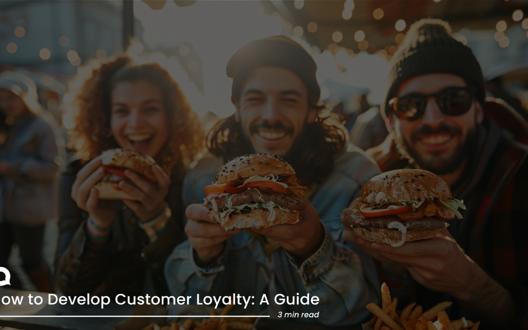 How to develop customer loyalty: A guide.